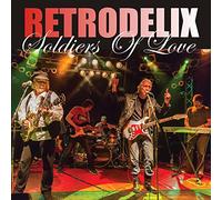 Retrodelix - Soldiers Of Love