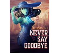 Retropolis 2: Never Say Goodbye (PC) - Steam Key - GLOBAL