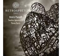 Retrospect Trio - Henry Purcell Twelve Sonatas in Three Parts - CD - E4z