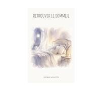 Retrouver le sommeil (Auto-guérison)