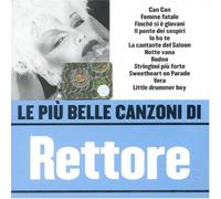Rettore Donatella - Le Piu' Belle Canzoni Di Rettore