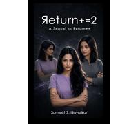 Return+=2: A Sequel to Return++ (The Return++ Series)