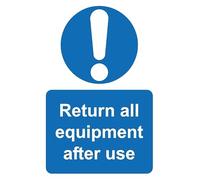 Return all equipment after use safety sign - Self adhesive sticker (200mm x 150mm)
