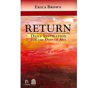 Return: Daily Inspiration for the Days of Awe