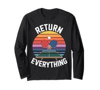 Return Everything Table Tennis Reflex Ping Pong |- Long Sleeve T-Shirt
