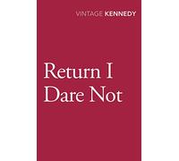 Return I Dare Not