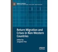 Return Migration and Crises in Non-Western Countries (Mobility & Politics)