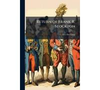 Return of Frank R. Stockton