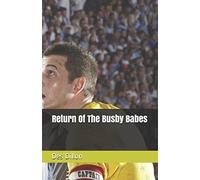 Return Of The Busby Babes