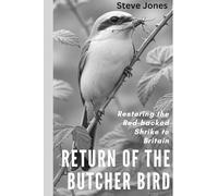 Return of the Butcher Bird: Restoring the Red-backed Shrike to Britain