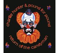 Return of the Candyman by Charlie Hunter/Pound for Pound (1998-03-02)
