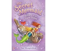 Return of the Dark Queen (Secret Mermaid Book 6): 06