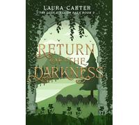 Return of the Darkness (The Lost Kingdom Saga)