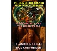 Return of the Giants from the Hollow Earth: Terra Infinita and the Inner World: 11