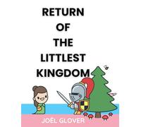 Return of The Littlest Kingdom