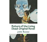 Return of the Living Dead: Original Novel