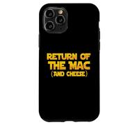 Return Of The Mac And Cheese Macoroni Cheese Eat Food Lovers Case for iPhone 11 Pro