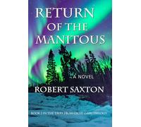 Return of the Manitous (Tales from Gichi Gami Trilogy)