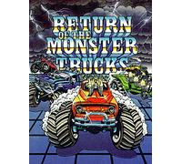 Return of the Monster Trucks