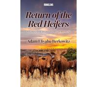 Return of the Red Heifers