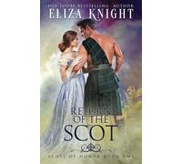 Return of the Scot: 1 (Scots of Honor)