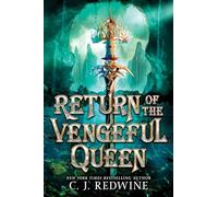 Return of the Vengeful Queen