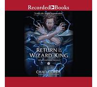 Return of the Wizard King (The Wizard King Trilogy)