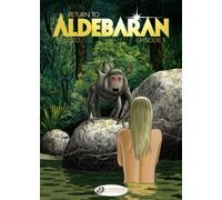 Return To Aldebaran Vol. 3