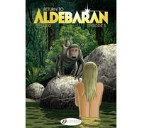Return to Aldebaran Vol. 3: Episode 3