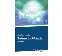Return to Atlantis: Volume 2