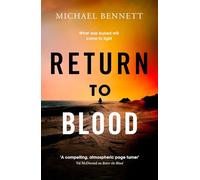 Return to Blood: From the award-winning author of BETTER THE BLOOD comes the gripping new Hana Westerman thriller (Hana Westerman 2)