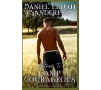 Return To Camp Courageous: 2