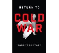 Return to Cold War