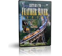 Return to Feather River Canyon