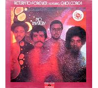 Return To Forever Featuring Chick Corea - No Mystery