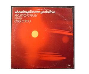 RETURN TO FOREVER - where have i known you before LP
