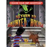 Return to Haunted House: 12 (Choose Your Own Adventure Jr.)