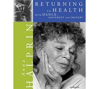 Return to Health: with Dance, Movement and Imagery
