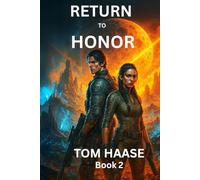 RETURN TO HONOR 2