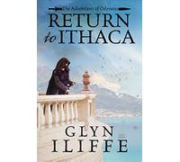 Return to Ithaca: 6 (Adventures of Odysseus, 6)