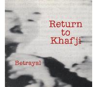 Return to Khaf'ji - Betrayal