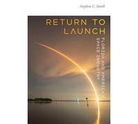 Return to Launch: Florida and America's Space Industry