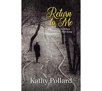 Return to Me: What to Do When Loved Ones Fall Away