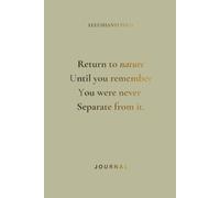 Return to Nature: A Journal for Reflection, Connection & Coming Home to Yourself
