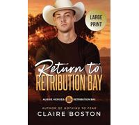 Return to Retribution Bay: 1 (Aussie Heroes: Retribution Bay)