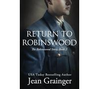 Return to Robinswood: An Irish family saga: 2 (The Robinswood Story)