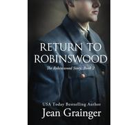 Return to Robinswood: The Robinswood Story Book 2