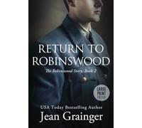 Return to Robinswood: The Robinswood Story Book 2 Large Print
