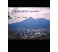 Return to the Black Mountain