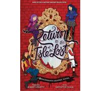 Return to the Isle of the Lost: The Graphic Novel (The Descendants)